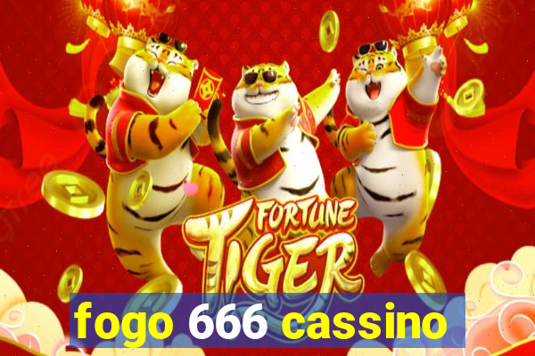 fogo 666 cassino